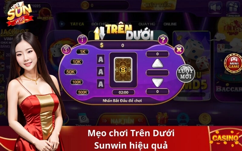 Mẹo chơi Trên Dưới Sunwin hiệu quả